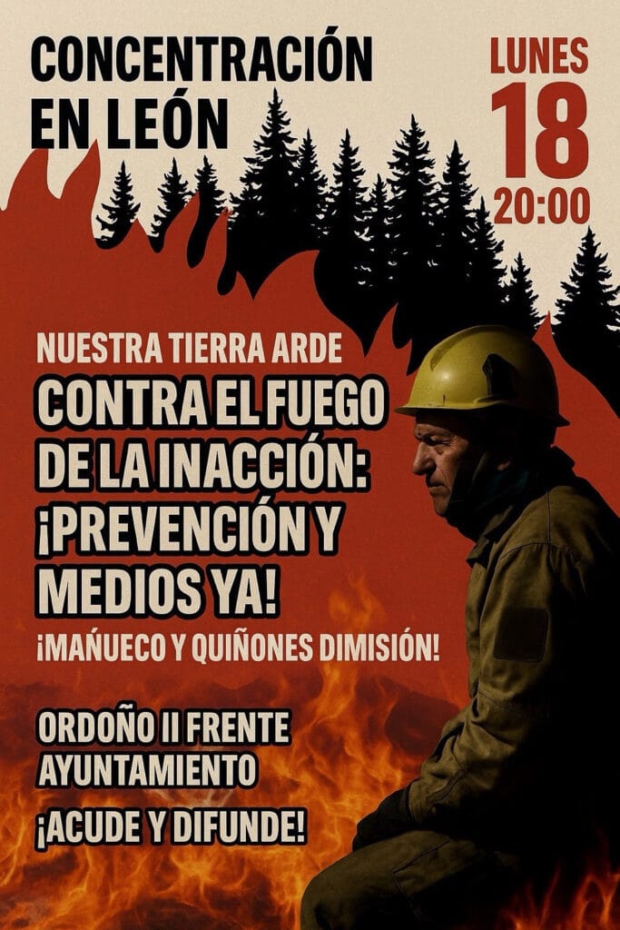 Concentración en León contra el fuego de la inacción.