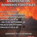 Manifestación en Murcia de bomberos forestales.