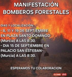Manifestación en Murcia de bomberos forestales.