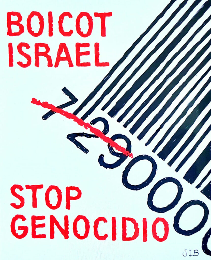 Boicot Israel - Stop genocidio. Por Juan Ignacio Beltrán. De Ecologistas Zamora.